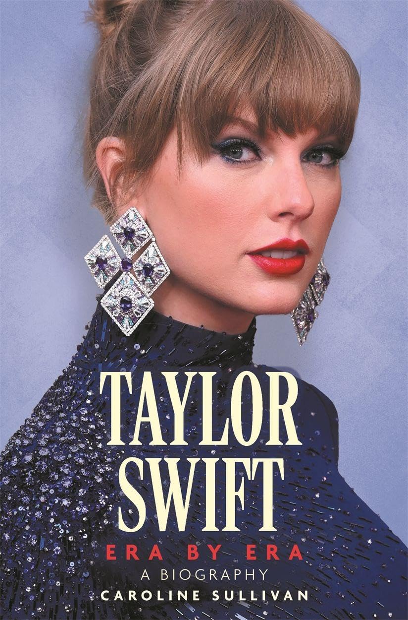 Amazon | Taylor Swift: Era by Era: The Unauthorized Biography (THE